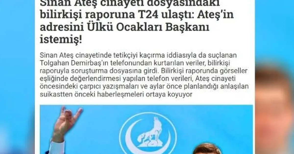 TGC'den 'Sinan Ateş Cinayeti Dosyasındaki Bilirkişi Raporu' Başlıklı ...