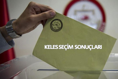 2024 Bursa Keles seçim sonuçları! Keles'te belediye seçimlerini kim kazandı?