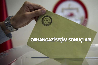 2024 Bursa Orhangazi seçim sonuçları! Orhangazi'de belediye seçimlerini kim kazandı?