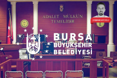 Mahkeme vatandaşı haklı buldu: Bursa Büyükşehir faiziyle ödeme yapacak!